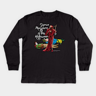 Dance Macabre this Halloween Kids Long Sleeve T-Shirt